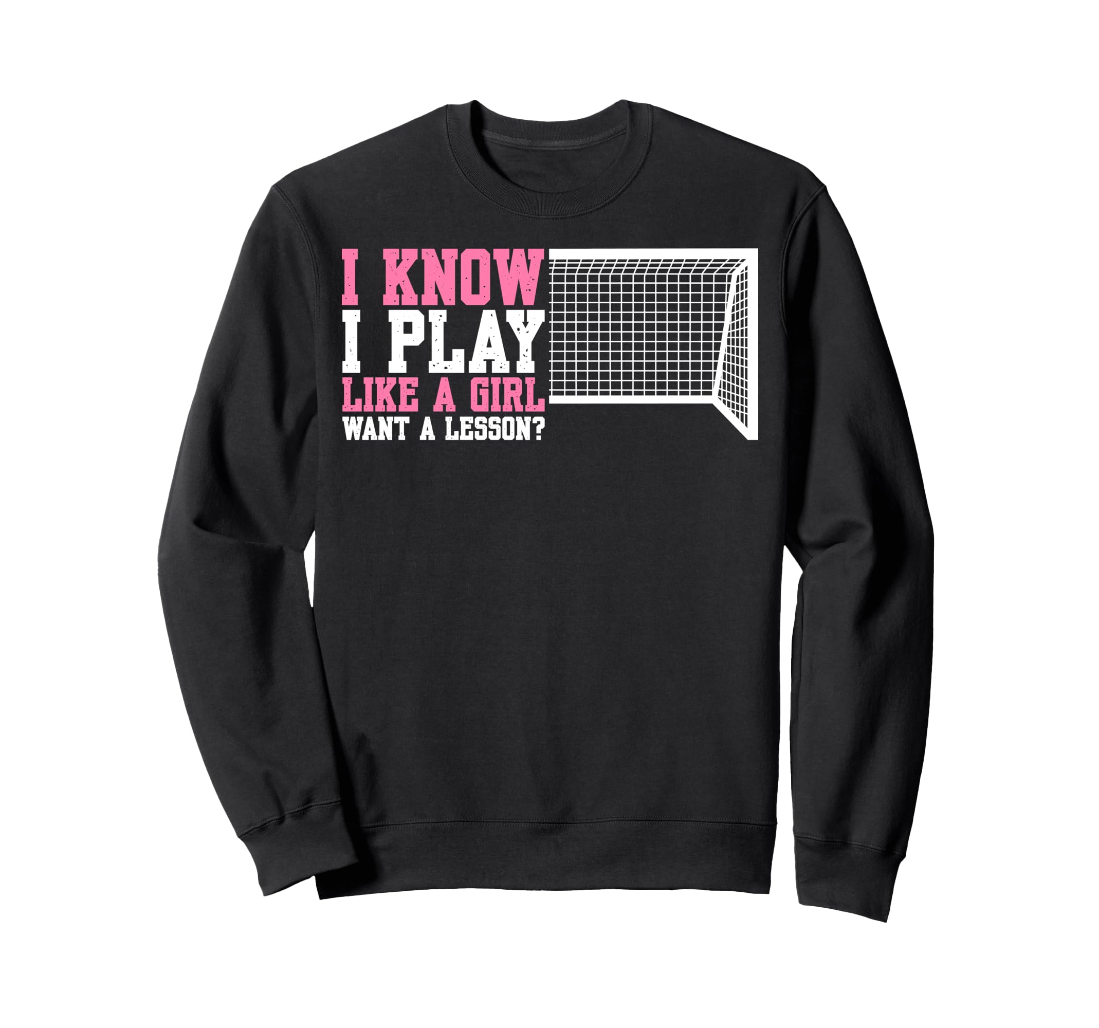 Soccer Funny Want Lesson Sweatshirt - Trendy Graphic Unisex