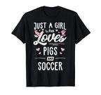 Just Who Loves Pigs And Soccer Gift T-Shirt - Custom Art Print Unisex