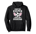 Funny Soccer Keeper Grandma Soccer Hoodie - Unique Graphic Men Women