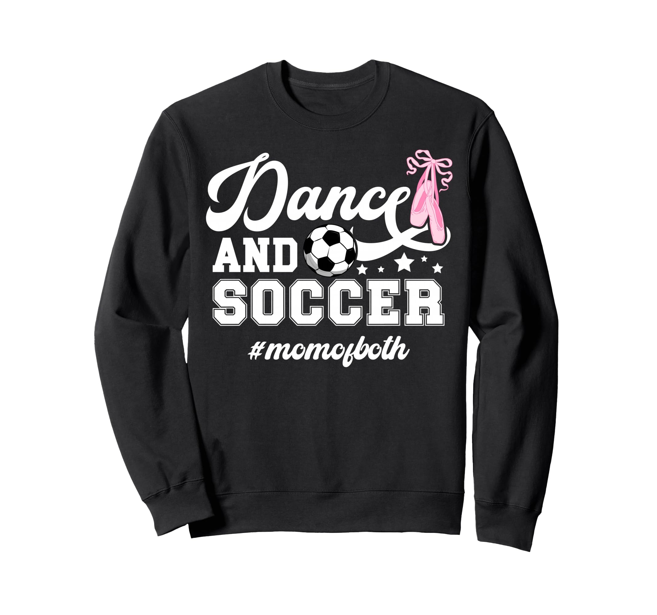 Dance And Soccer Mom Both Dancing And Sweatshirt - Custom Art Print Unisex
