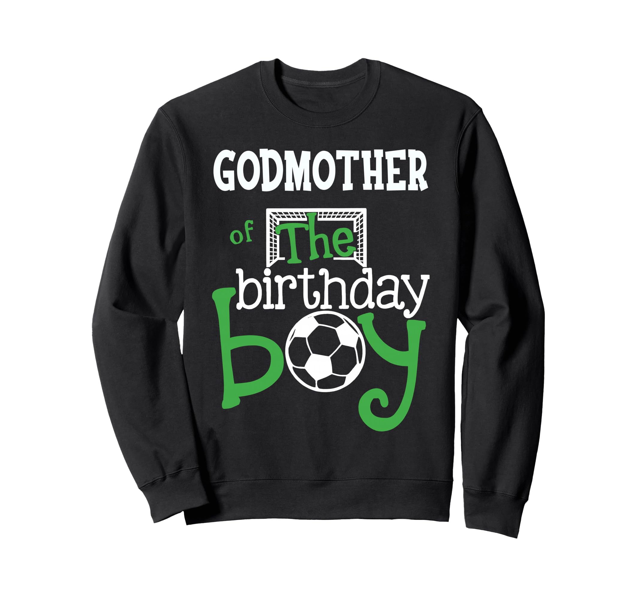 Godmother Birthday Soccer Player Sweatshirt - Minimalist Print Men Women