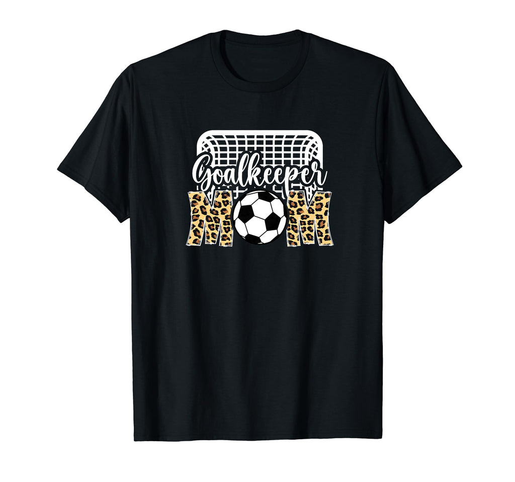 Soccer Goalkeeper Mom Soccer T-Shirt - Fun Novelty Design for Adults