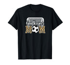 Soccer Goalkeeper Mom Soccer T-Shirt - Fun Novelty Design for Adults