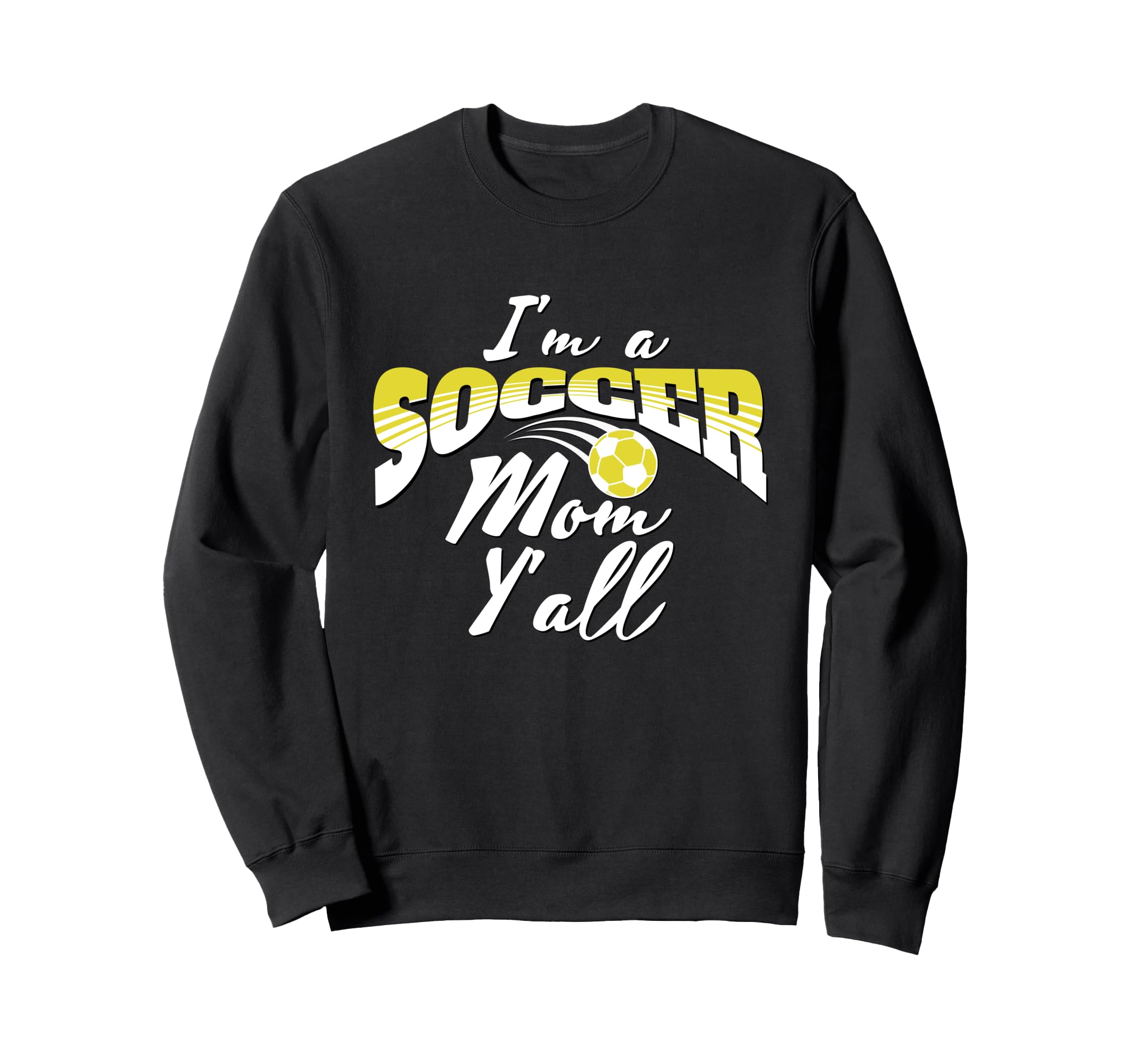Mom Soccer Lover Soccer Mom Gift Yellow Sweatshirt - Trendy Graphic Unisex