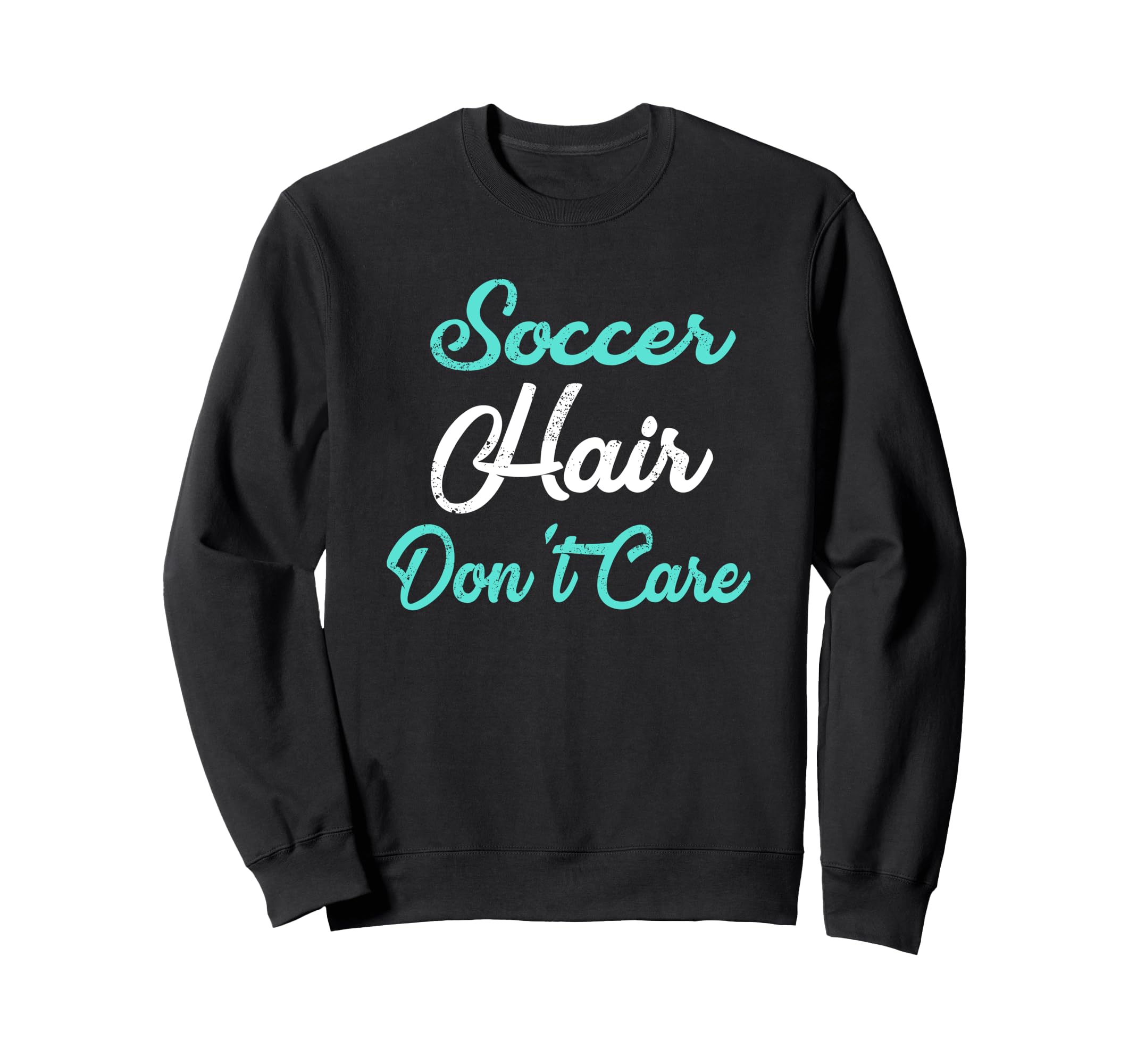 Soccer Hair Dont Care Soccer Mom Sweatshirt - Graphic Print for Adults