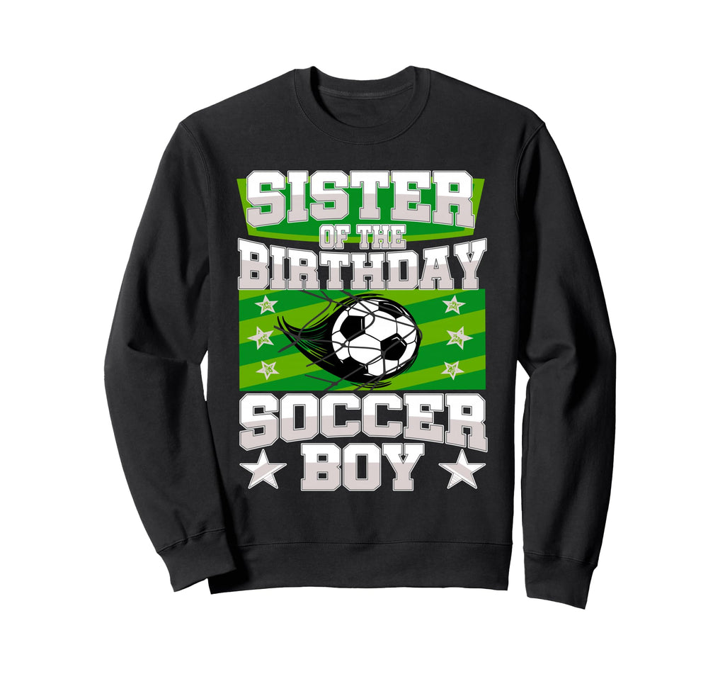 Birthday Childs Sister Matches Sweatshirt - Casual Everyday Wear Men Women