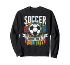 Soccer Brother Family Matching Team Sweatshirt - Unique Graphic Men Women