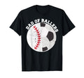 Funny Dad Ballers Father Son Soccer T-Shirt - Trendy Graphic Unisex