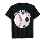 Funny Dad Ballers Father Son Soccer T-Shirt - Trendy Graphic Unisex