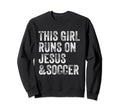 This Runs Jesus And Soccer Christian Sweatshirt - Streetwear Style Unisex