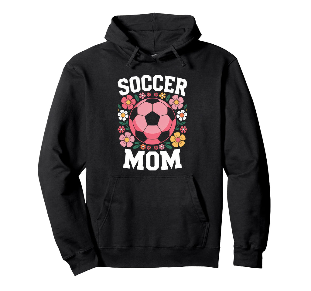 Funny Soccer Mom Soccer Players Designs Hoodie - Aesthetic Graphic Unisex