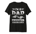Im Dad And Engineer Nothing Scares T-Shirt - Aesthetic Graphic Men Women