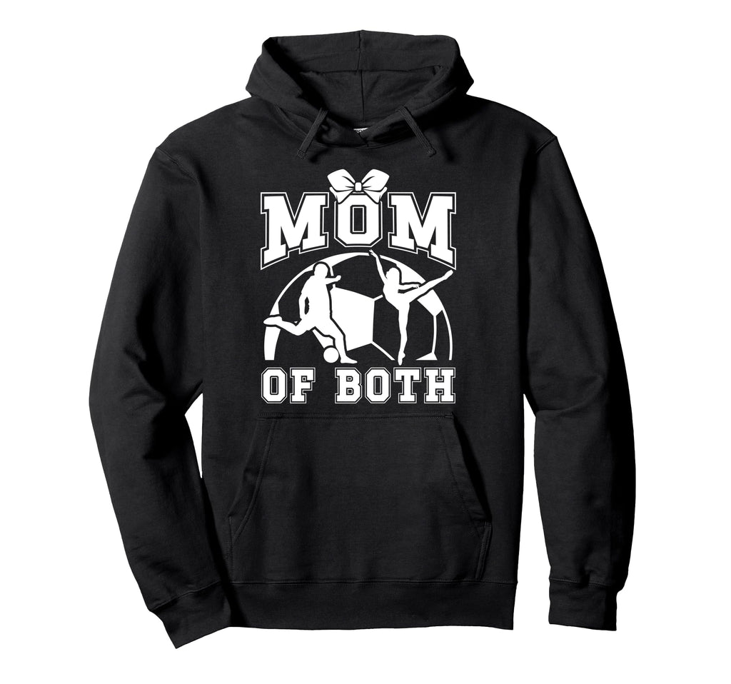 Mom Both Proud Soccer And Dance Hoodie - Casual Everyday Wear for Adults