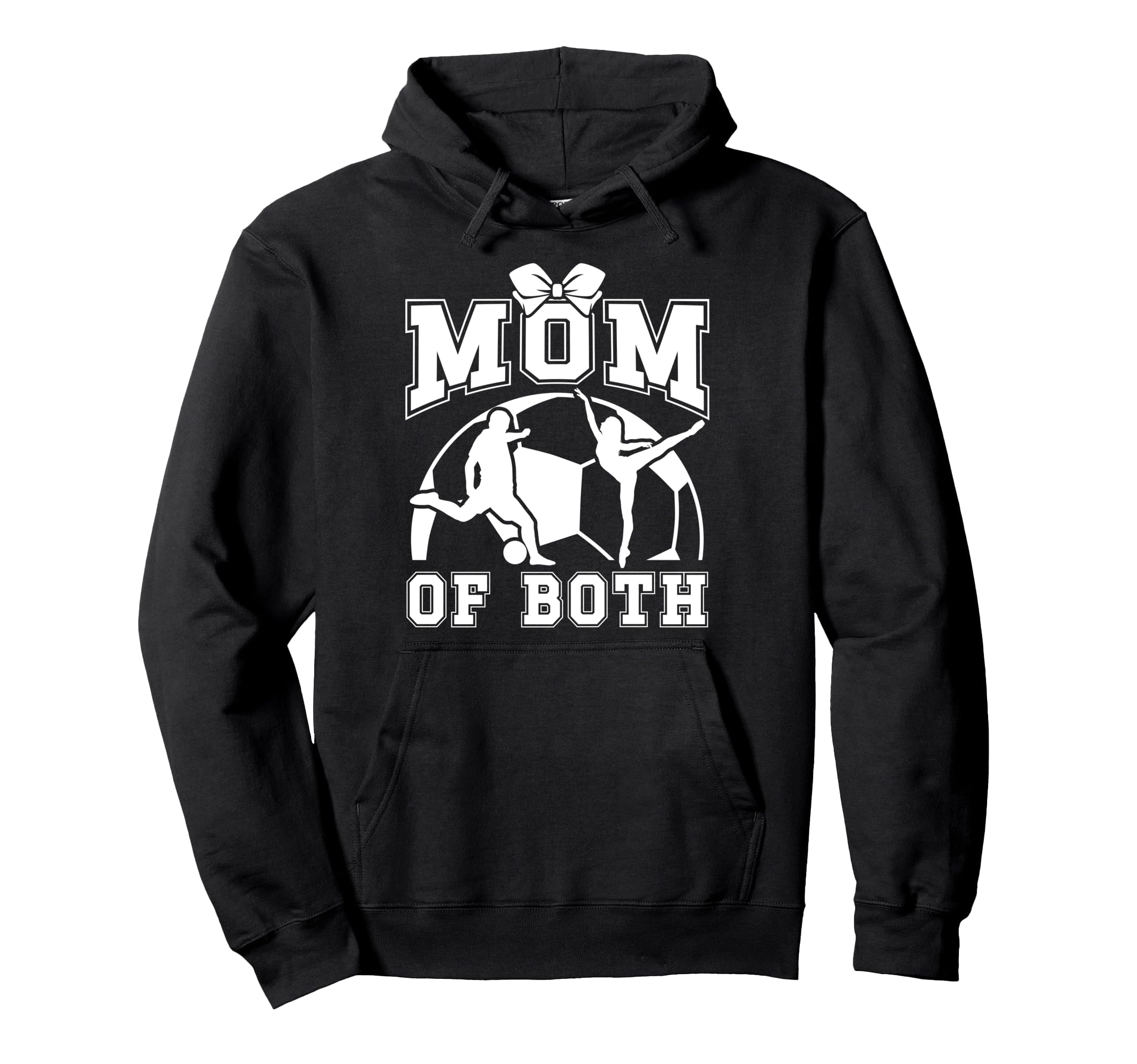 Mom Both Proud Soccer And Dance Hoodie - Casual Everyday Wear for Adults