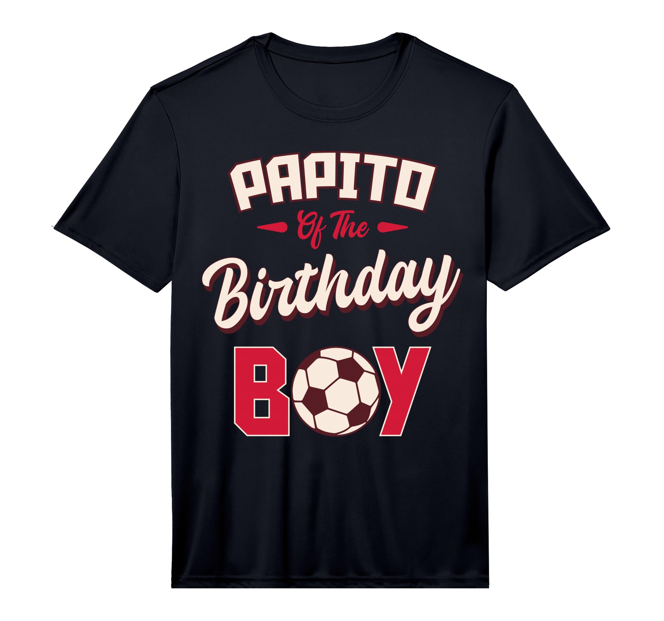 Papito Birthday Soccer Player Bday T-Shirt - Novelty Apparel for Adults