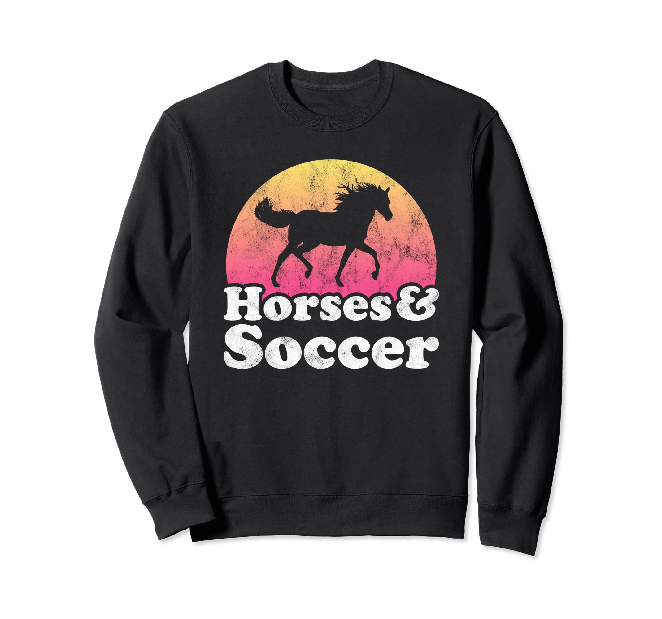 Horse And Soccer Or Horses Sweatshirt - Unique Graphic for Adults