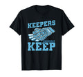 Keepers Gonna Keep Soccer Goal T-Shirt - Fun Novelty Design for Adults