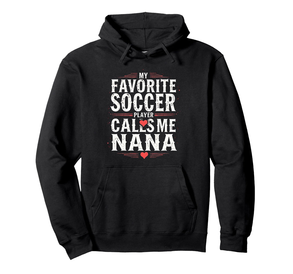 Proud Soccer Nana Funny Grandma Lover Hoodie - Minimalist Print Unisex