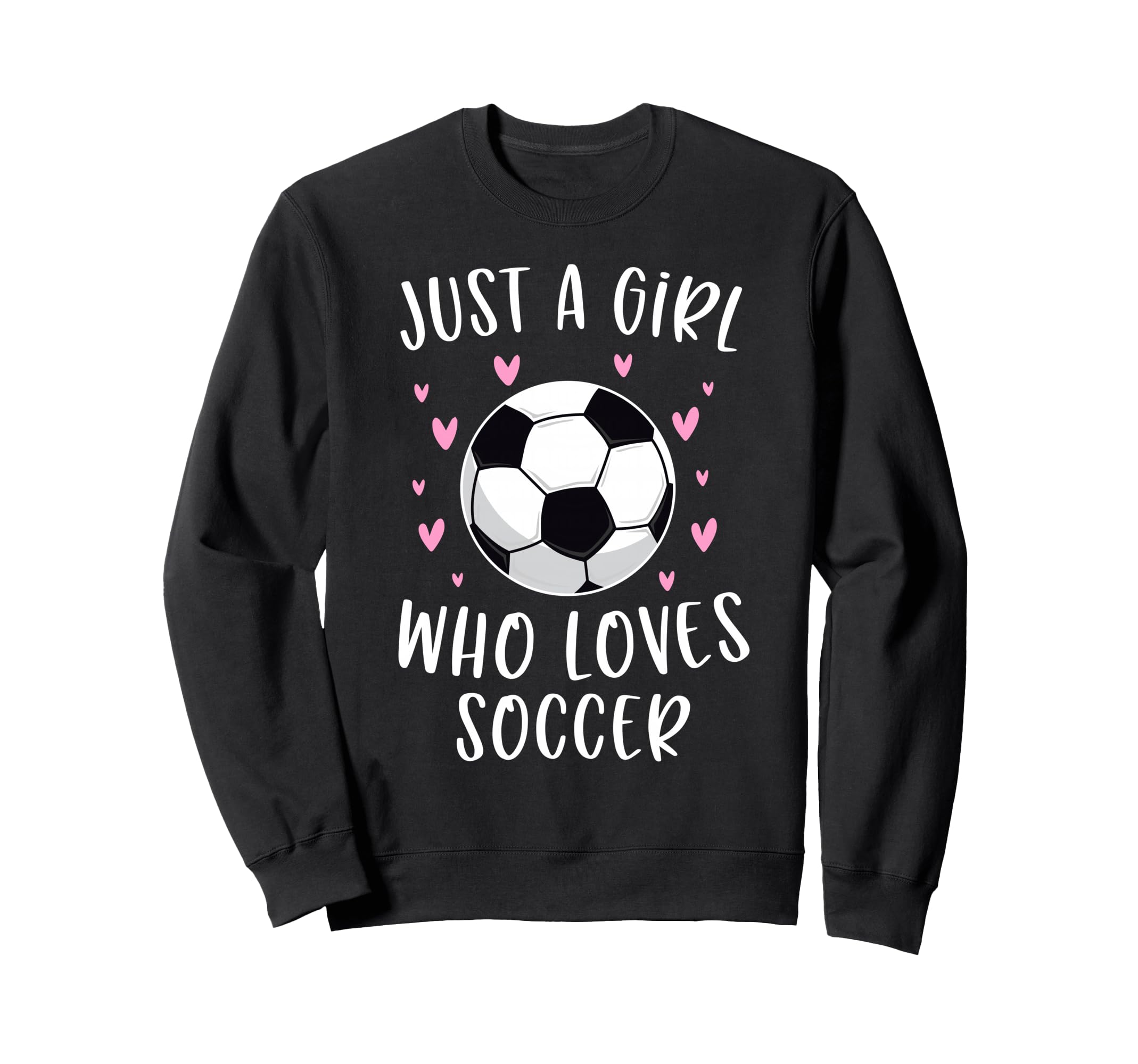 Soccer Just Who Loves Soccer Sweatshirt - Minimalist Print for Adults