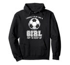 I Know I Play Like Try To Keep Up Hoodie - Fun Novelty Design for Adults