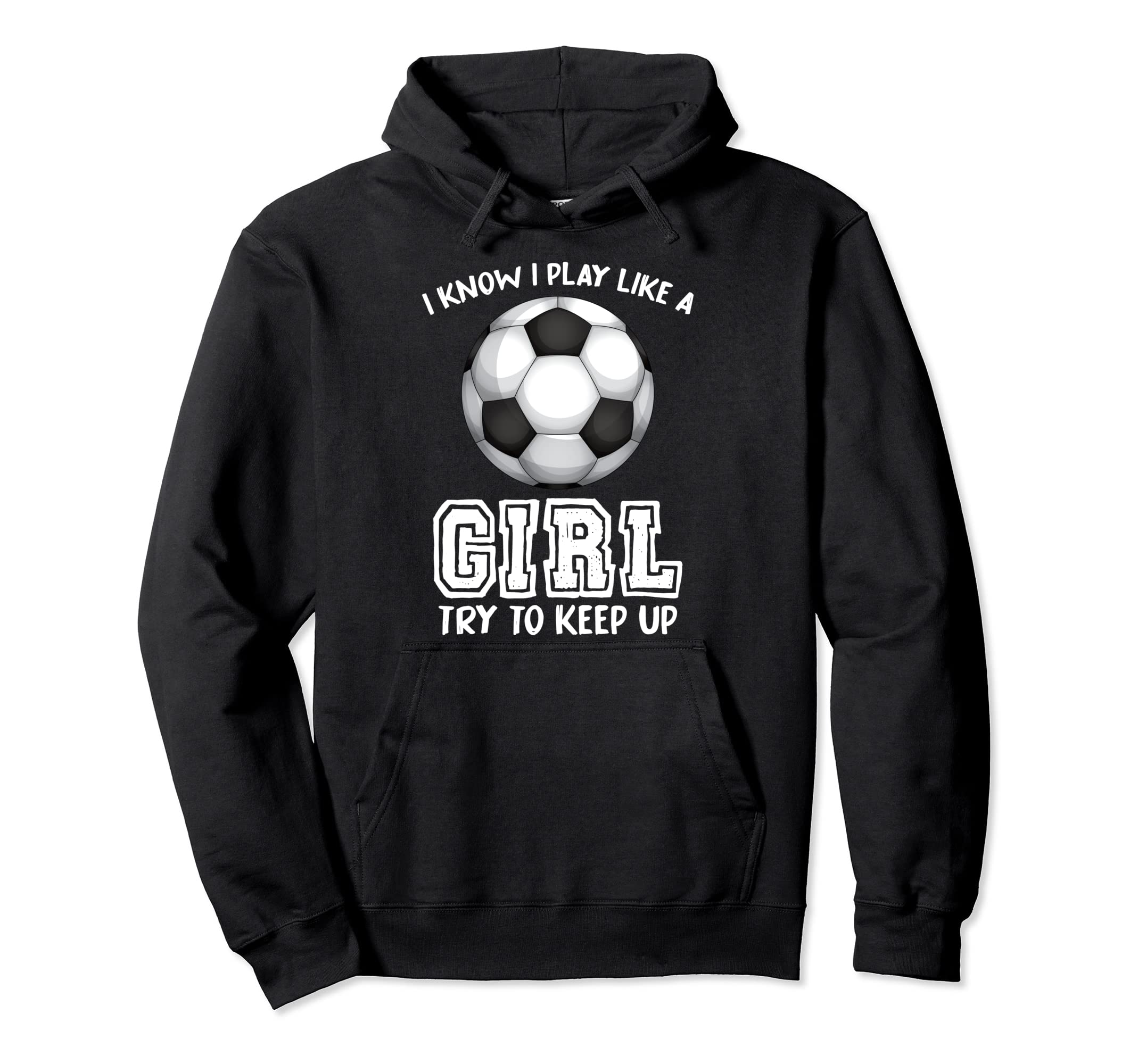 I Know I Play Like Try To Keep Up Hoodie - Fun Novelty Design for Adults