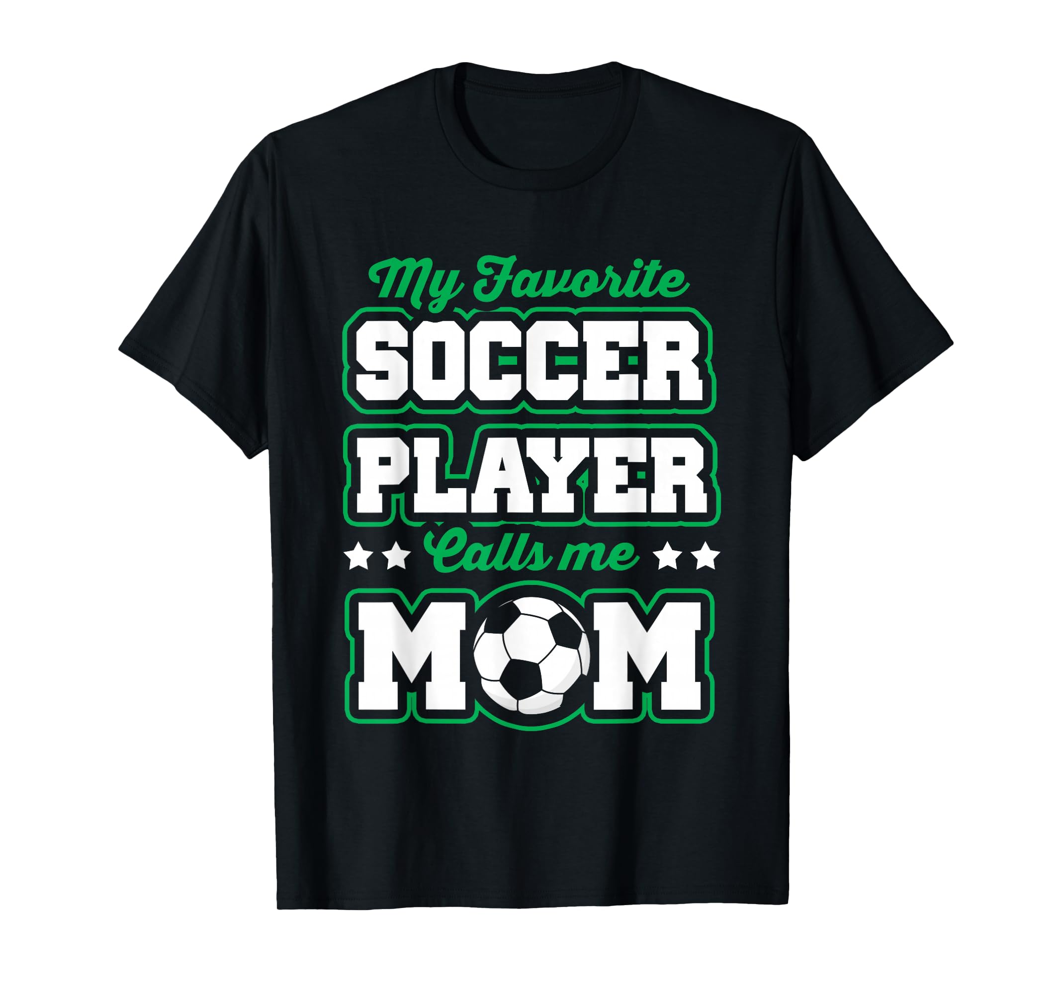 Soccer Mommy My Favorite Soccer T-Shirt - Fun Novelty Design for Adults