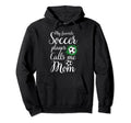 My Favorite Soccer Player Calls Me Mom Hoodie - Aesthetic Graphic Unisex