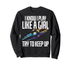 I Play Like Soccer Players Soccer Sweatshirt - Novelty Apparel Unisex