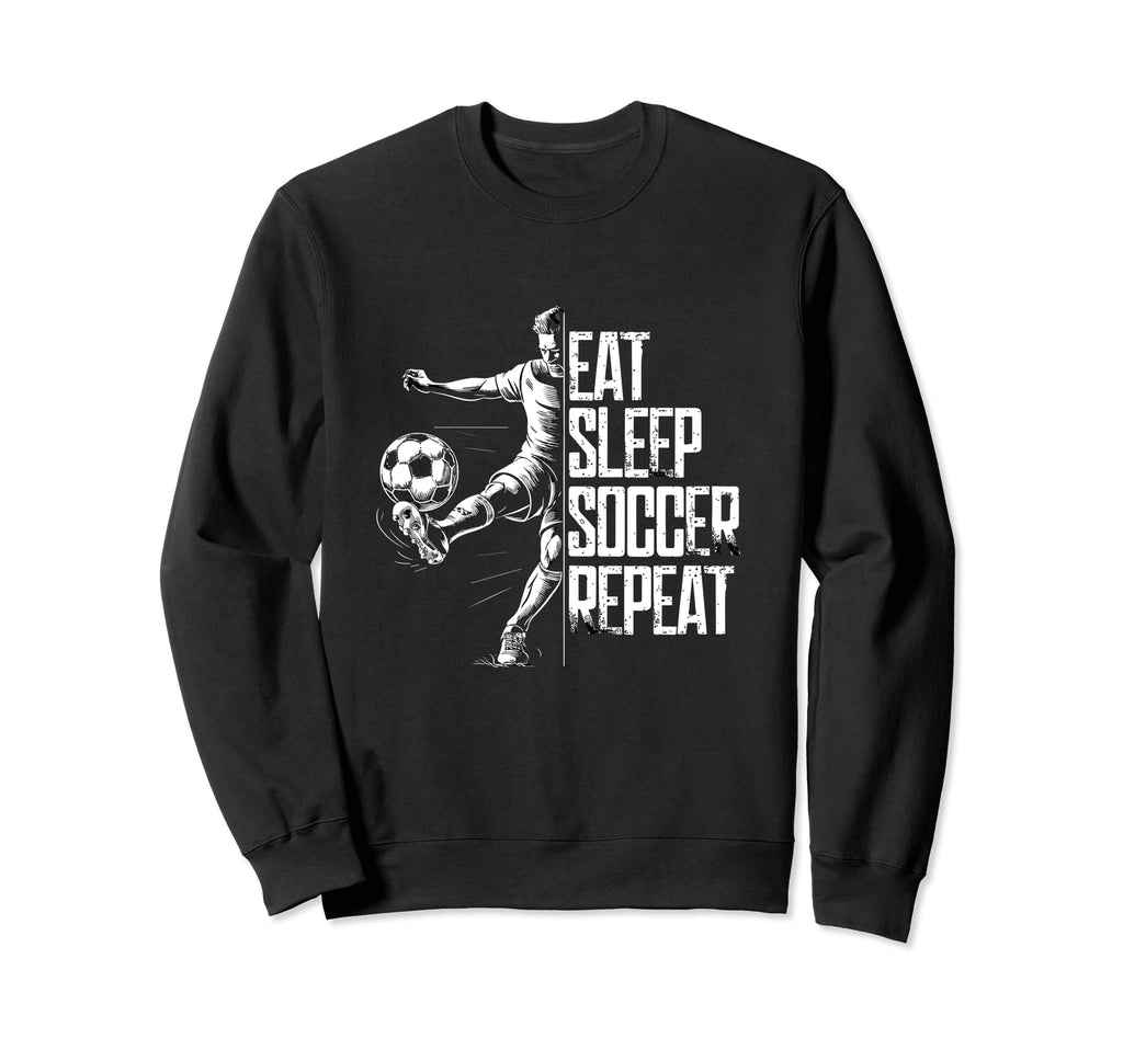 Eat Sleep Soccer Repeat Soccer Sweatshirt - Streetwear Style for Adults