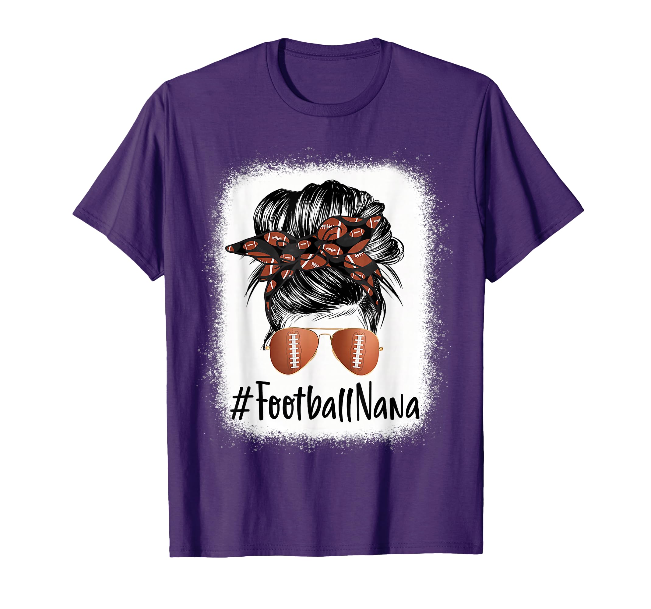 Bleached Football Nana Life Messy Bun T-Shirt - Novelty Apparel Unisex