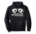 Momlife Soccer Aviators Mothers Day Hoodie - Unique Graphic for Adults