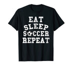 Eat Sleep Soccer Repeat T-Shirt - Aesthetic Graphic for Adults