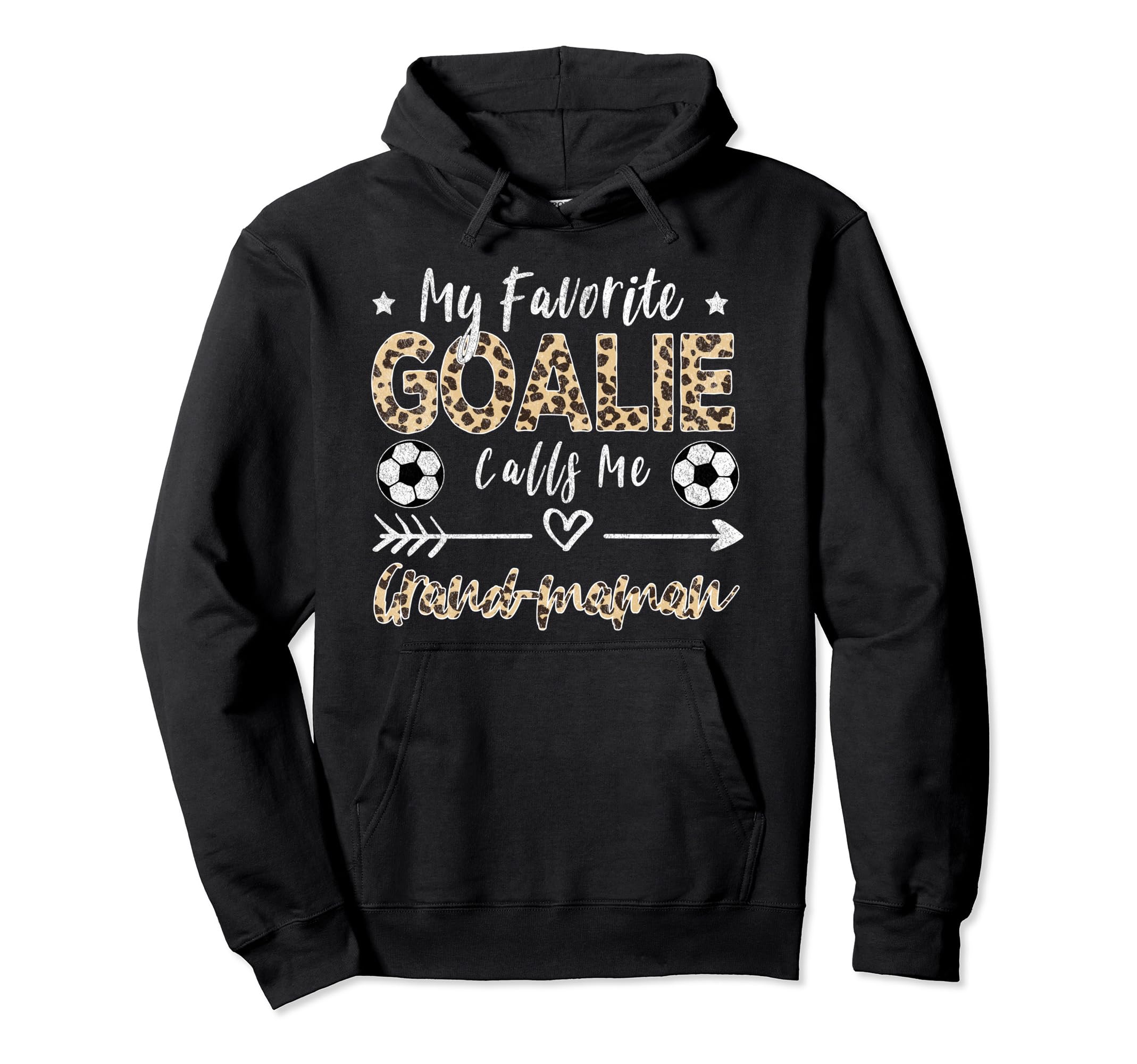 My Favorite Goalie Calls Me Grand Hoodie - Casual Everyday Wear Unisex