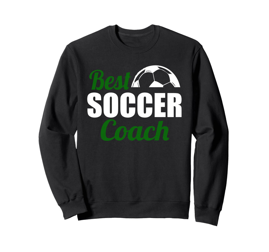 Best Soccer Coach Appreciation Team Sweatshirt - Aesthetic Graphic Unisex