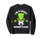 Soccer Defense Players Im Lucky Sweatshirt - Novelty Apparel Unisex