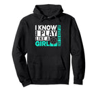I Know I Play Like Try To Keep Up Funny Hoodie - Fun Novelty Design Unisex