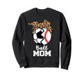 Ball Mom Funny Soccer Baseball Sweatshirt - Fun Novelty Design Men Women