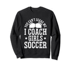 Mens Funny Soccer Coach You Dont Sweatshirt - Trendy Graphic for Adults