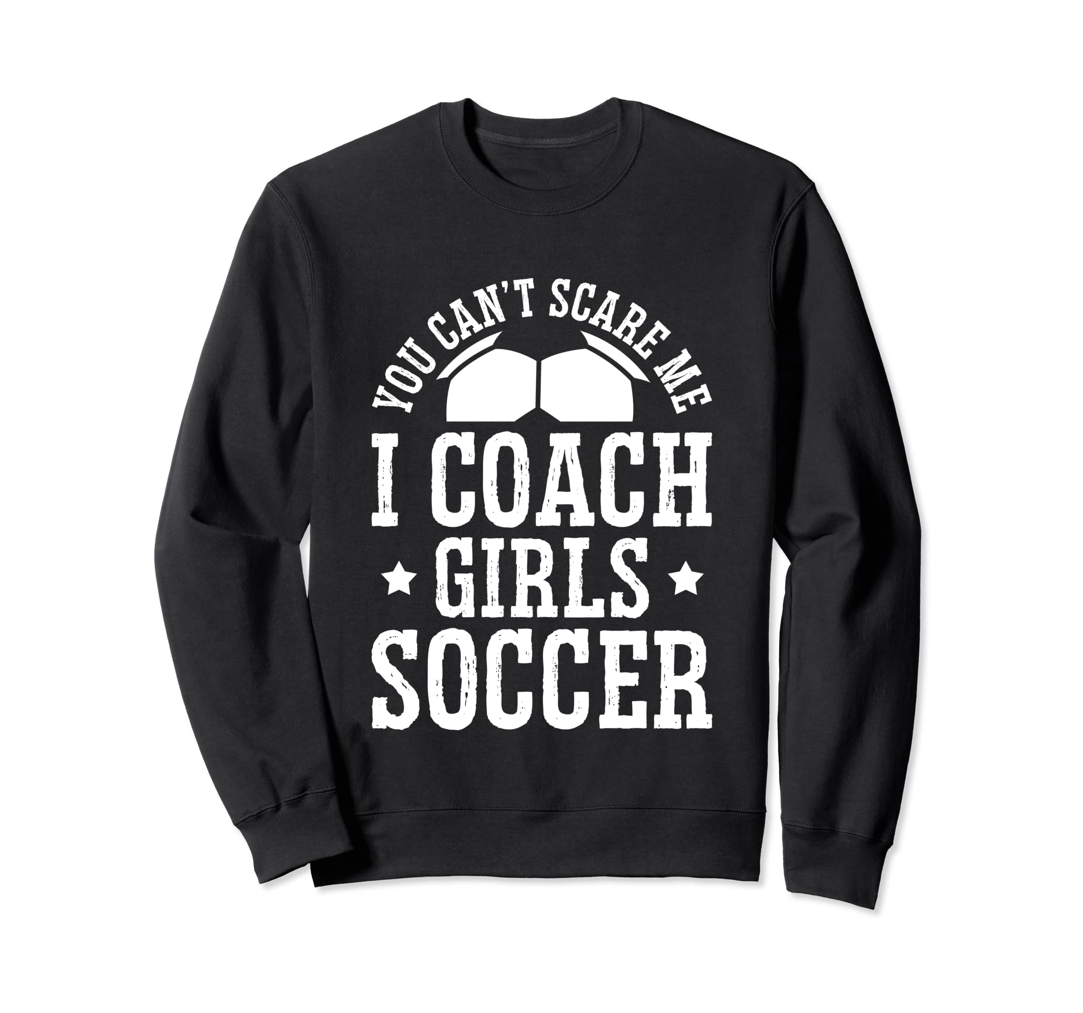 Mens Funny Soccer Coach You Dont Sweatshirt - Trendy Graphic for Adults