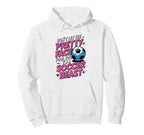 Dont Let Pretty Face Fool You Soccer Hoodie - Fun Novelty Design Unisex