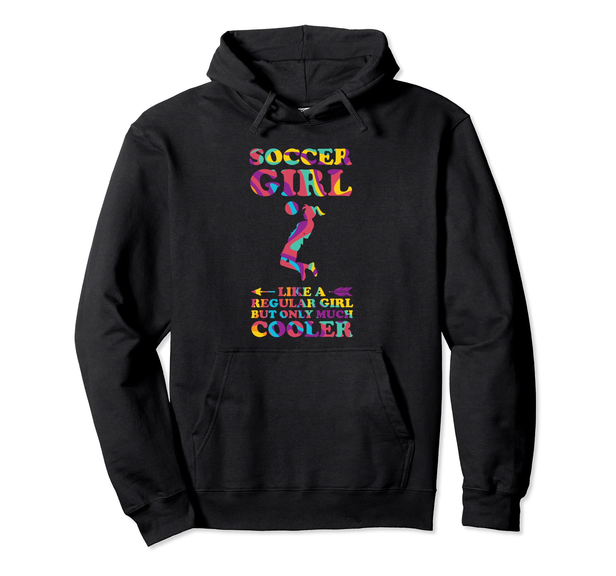 Soccer Like Regular But Only Much Cooler Hoodie - Unique Graphic Men Women