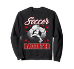 Soccer Daughter Family Sweatshirt - Casual Everyday Wear for Adults