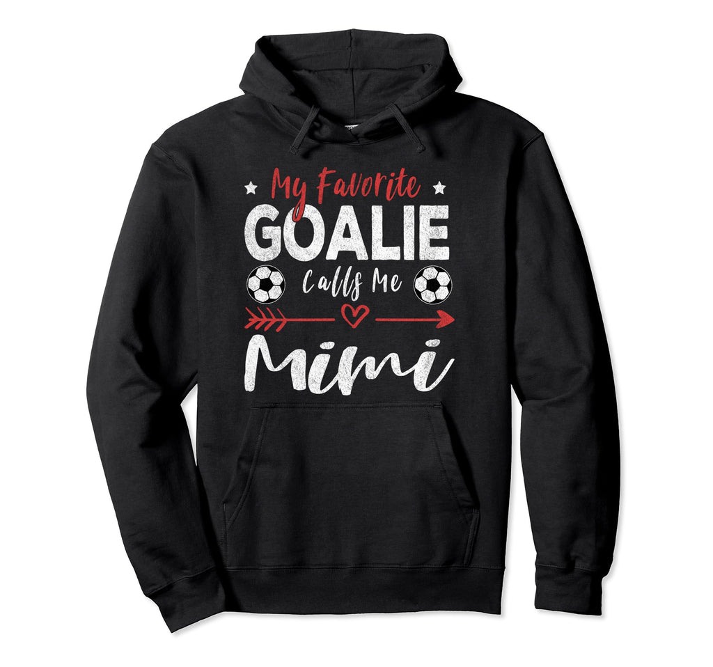 My Favorite Goalie Calls Me Mimi Hoodie - Trendy Graphic for Adults
