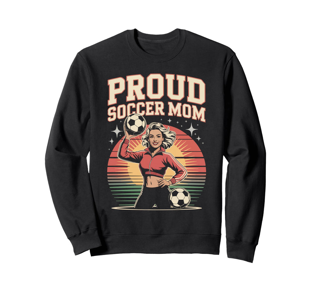 Proud Soccer Mom Sunset Vibes Sweatshirt - Aesthetic Graphic Unisex