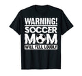 Funny Soccer Moms Warning Soccer Mom T-Shirt - Custom Art Print for Adults
