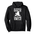 Field Hockey Goalie Uncle Field Hockey Hoodie - Fun Novelty Design Unisex