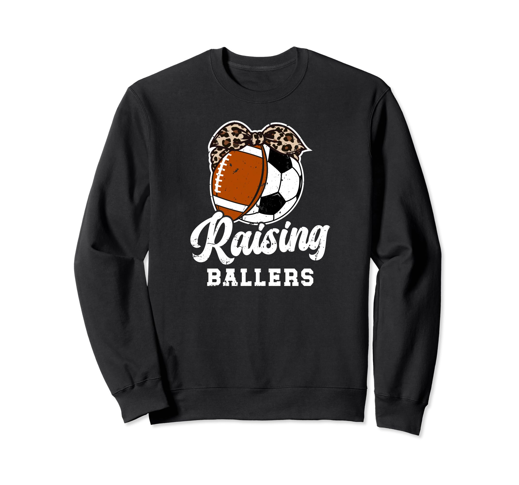 Raising Ballers Soccer Football Mom Sweatshirt - Trendy Graphic Unisex