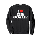 I Love Goalie Heart Soccer Sweatshirt - Aesthetic Graphic for Adults