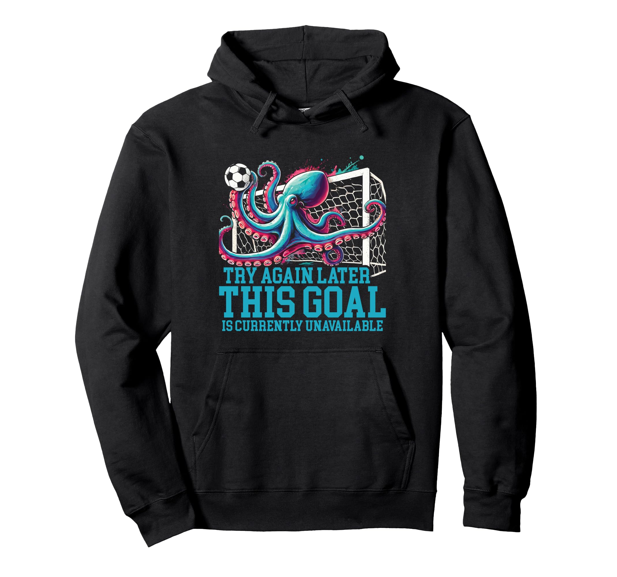 Soccer Goalie Octopus This Goal Is Hoodie - Aesthetic Graphic for Adults