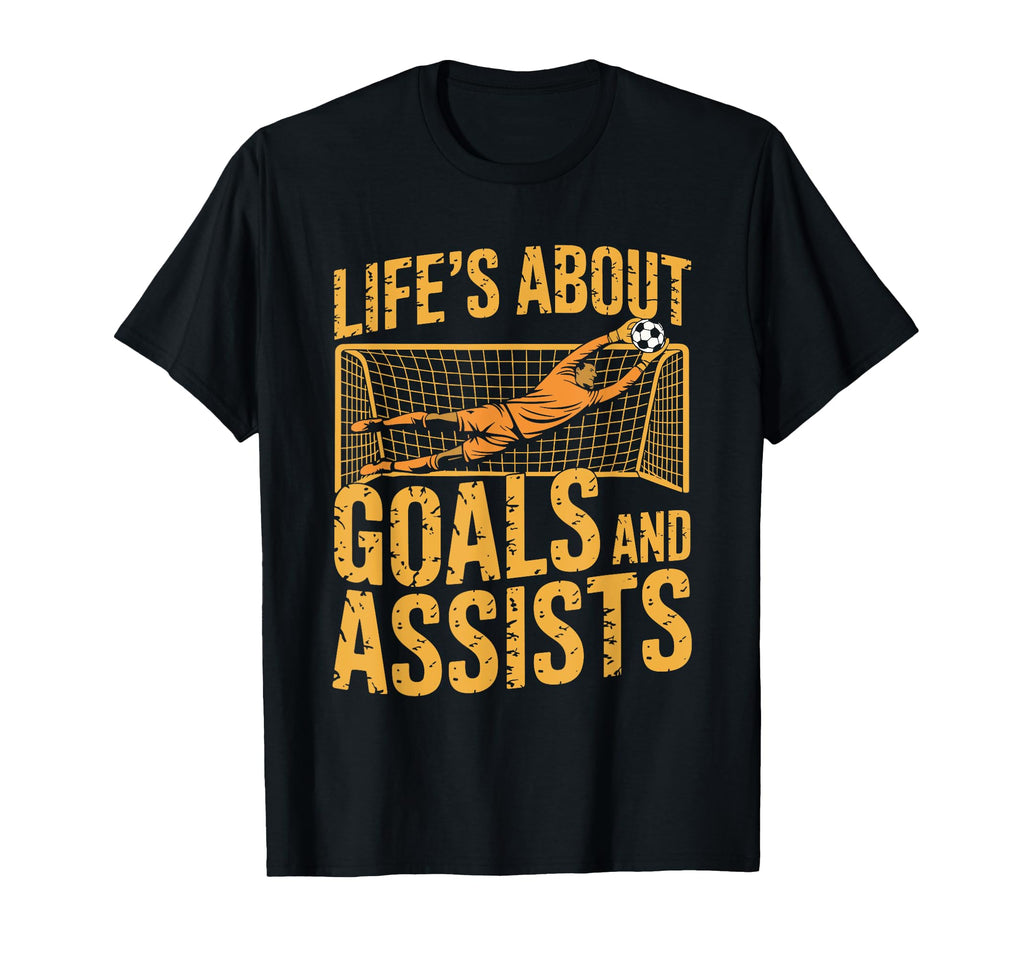 Goal Keeper And Goal Keeper Life About T-Shirt - Unique Graphic Men Women
